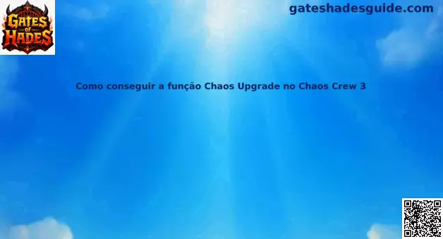 Guía Chaos Upgrade Chaos Crew 3