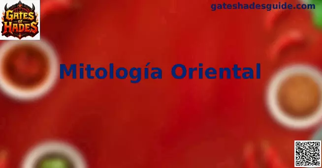 Mitología Oriental Gates of Hades