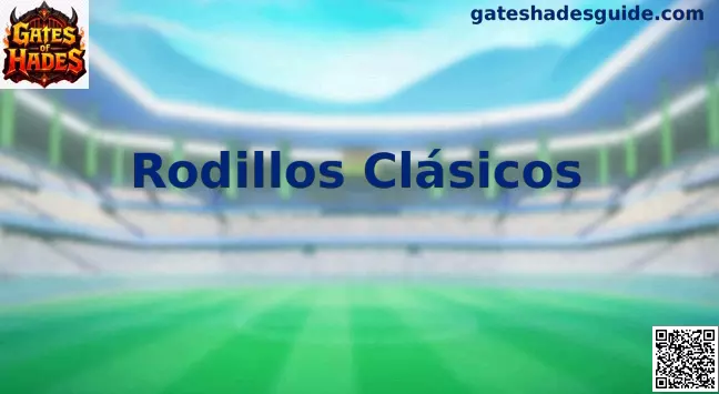 Rodillos Clásicos Gates of Hades