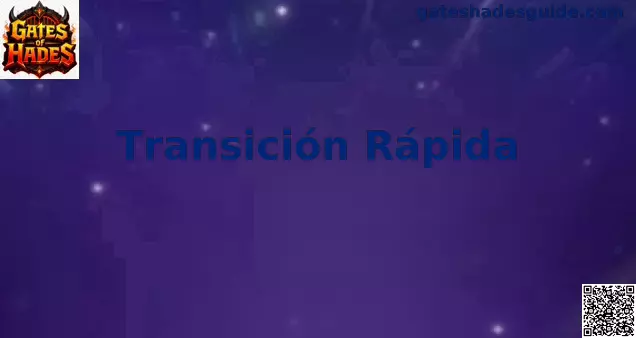 Transición Rápida en Gates of Hades