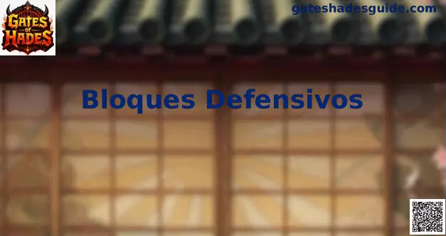 Bloques Defensivos Gates of Hades estrategia