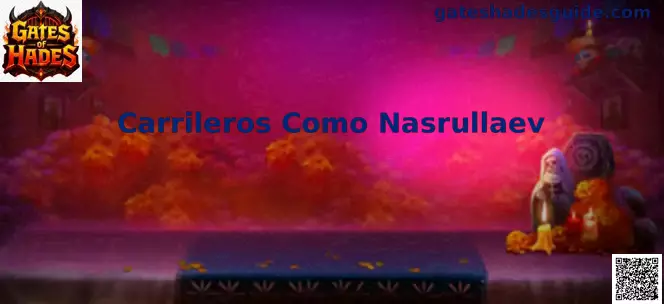 Carrileros Como Nasrullaev estrategia en Gates of Hades