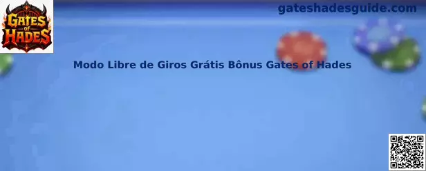 Modo Libre de Giros Gratis Bônus Gates of Hades