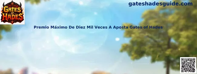 Premio máximo de diez mil veces a apuesta Gates of Hades