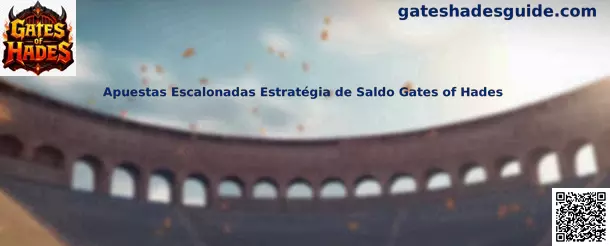 Apuestas escalonadas estrategia de saldo Gates of Hades