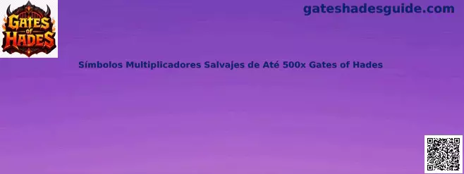Símbolos Multiplicadores Salvajes de Até 500x Gates of Hades
