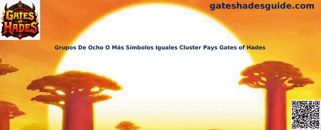 Grupos De Ocho O Más Símbolos Iguales Cluster Pays Gates of Hades