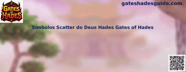 Símbolos Scatter do Deus Hades Gates of Hades