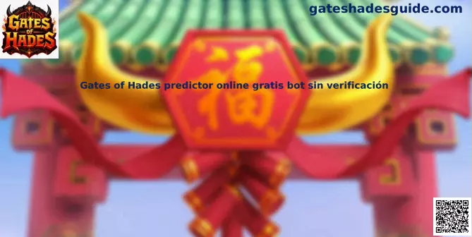 Gates of Hades predictor online gratis bot sin verificación