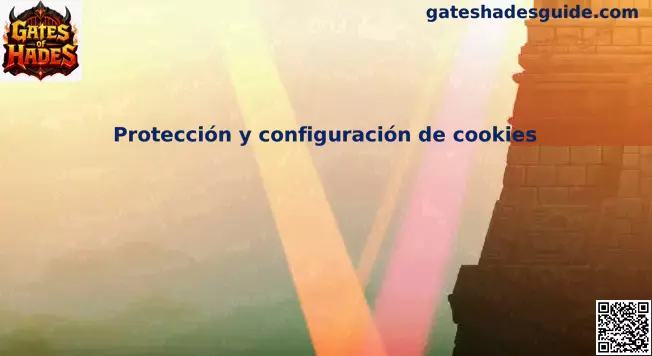 Protección y configuración de cookies Gates of Hades