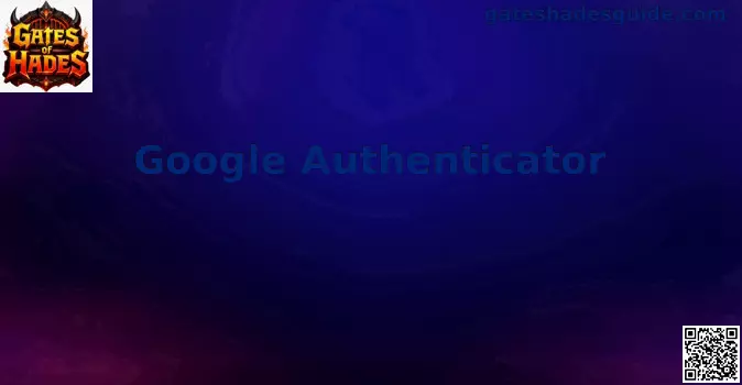 Google Authenticator en Gates of Hades